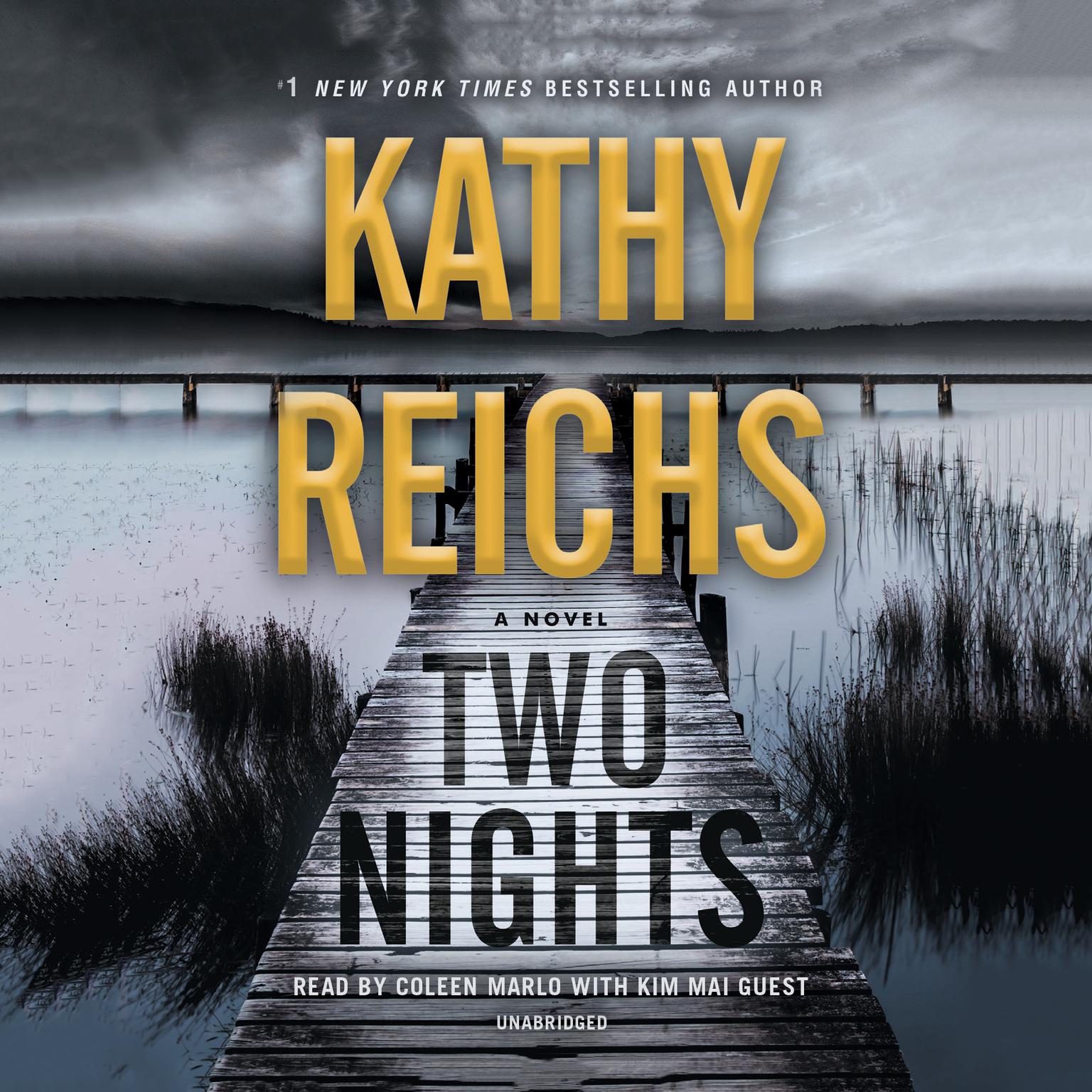 Two Nights: A Novel Audiobook, by Kathy Reichs