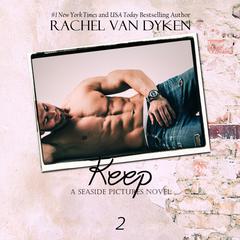 Keep Audiobook, by Rachel Van Dyken