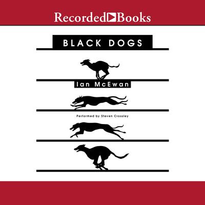 Black Dogs: A Novel Audiobook, by Ian McEwan