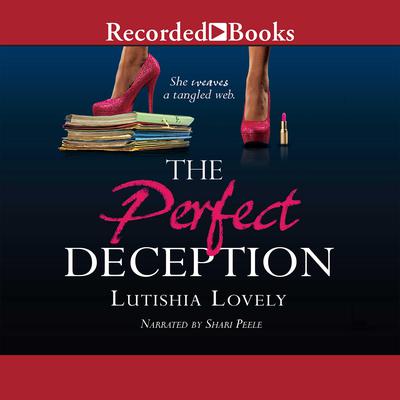 The Perfect Deception Audiobook, by Lutishia Lovely