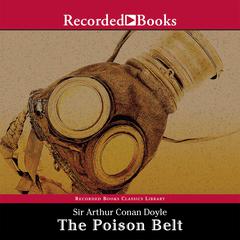 The Poison Belt Audiobook, by Arthur Conan Doyle