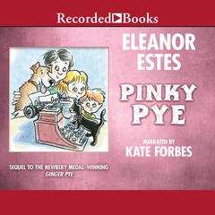 Pinky Pye Audiobook, by Eleanor Estes