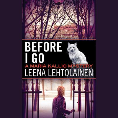 Before I Go Audiobook, by Leena Lehtolainen
