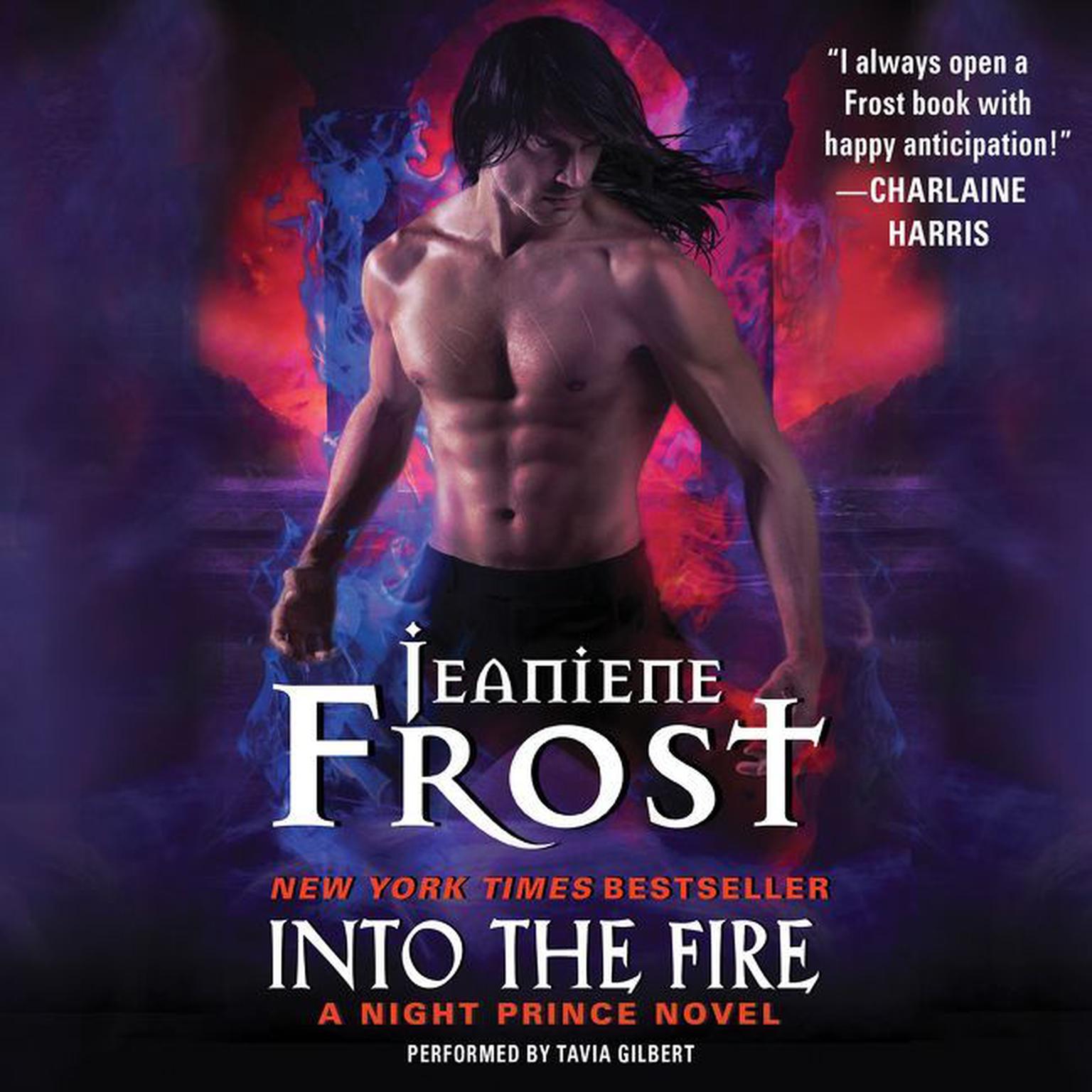 Into the Fire: A Night Prince Novel Audiobook, by Jeaniene Frost