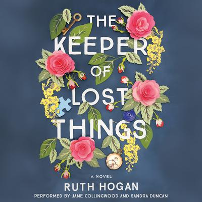 The Keeper of Lost Things: A Novel Audiobook, by Ruth Hogan