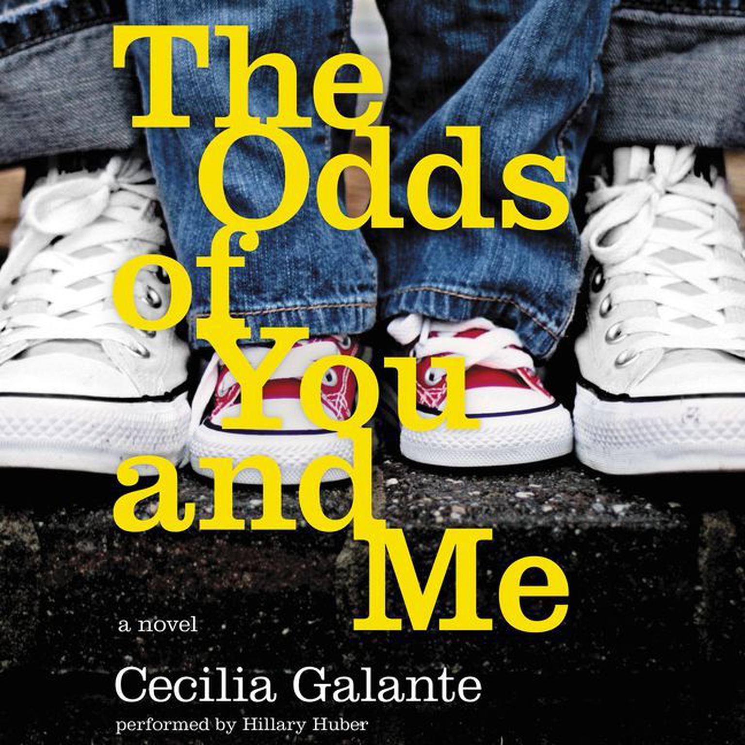 The Odds of You and Me: A Novel Audiobook, by Cecilia Galante
