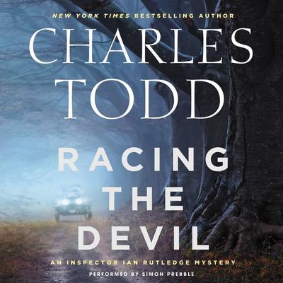 Racing the Devil: An Inspector Ian Rutledge Mystery Audiobook, by 