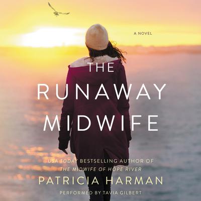 The Runaway Midwife: A Novel Audiobook, by Patricia Harman