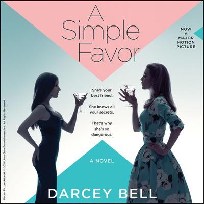 A Simple Favor: A Novel Audiobook, by 