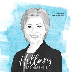 Hillary Audiobook, by Sarah Marshall