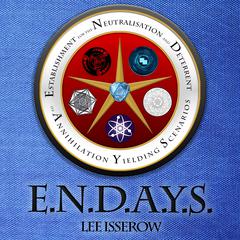 E.N.D.A.Y.S. Audiobook, by Lee Isserow