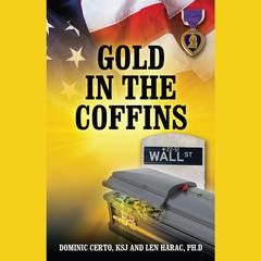 Gold In The Coffins Audiobook, by Dominic Certo