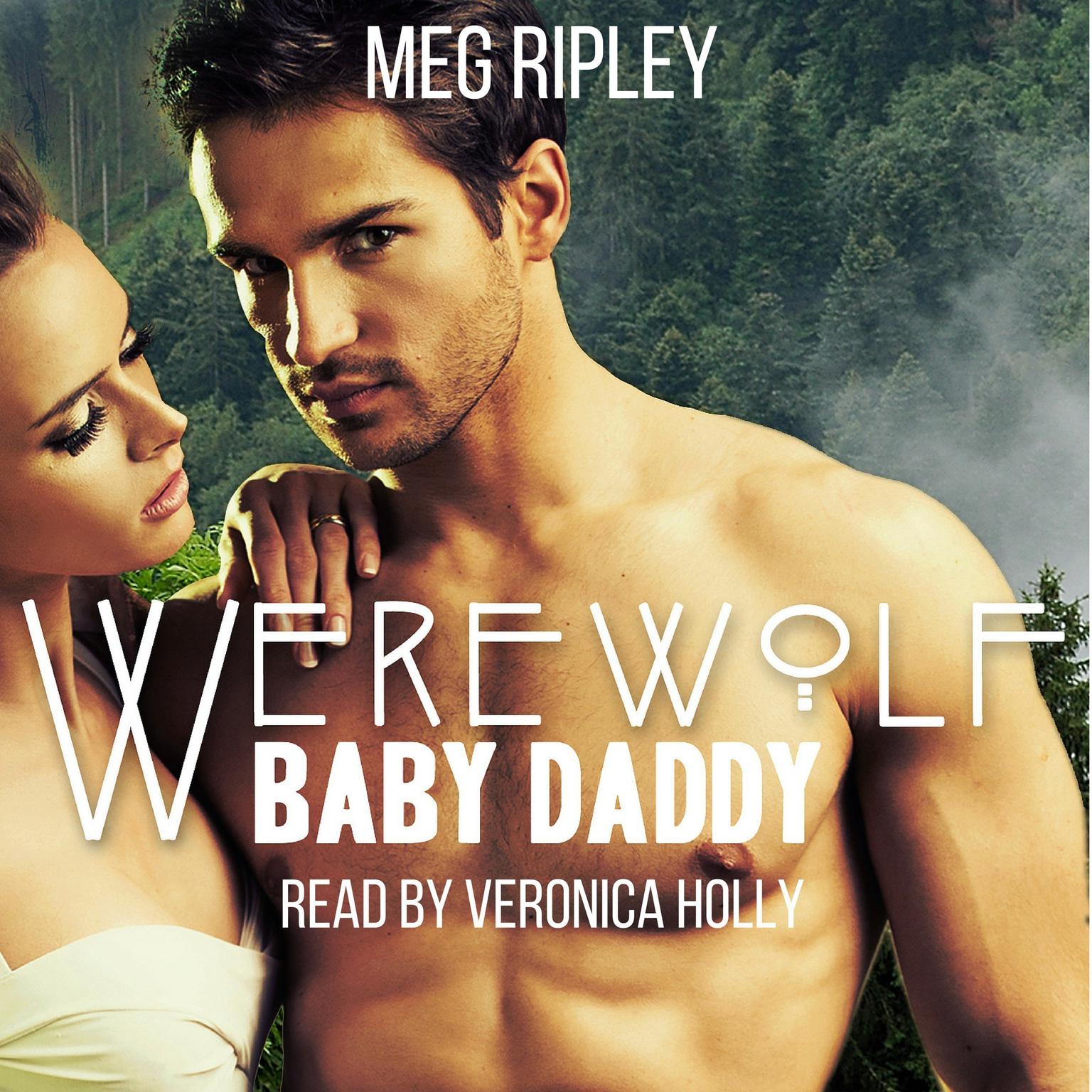 Werewolf Baby Daddy Audiobook, by Meg Ripley