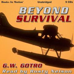 Beyond Survival Audiobook, by Gerry Gotro
