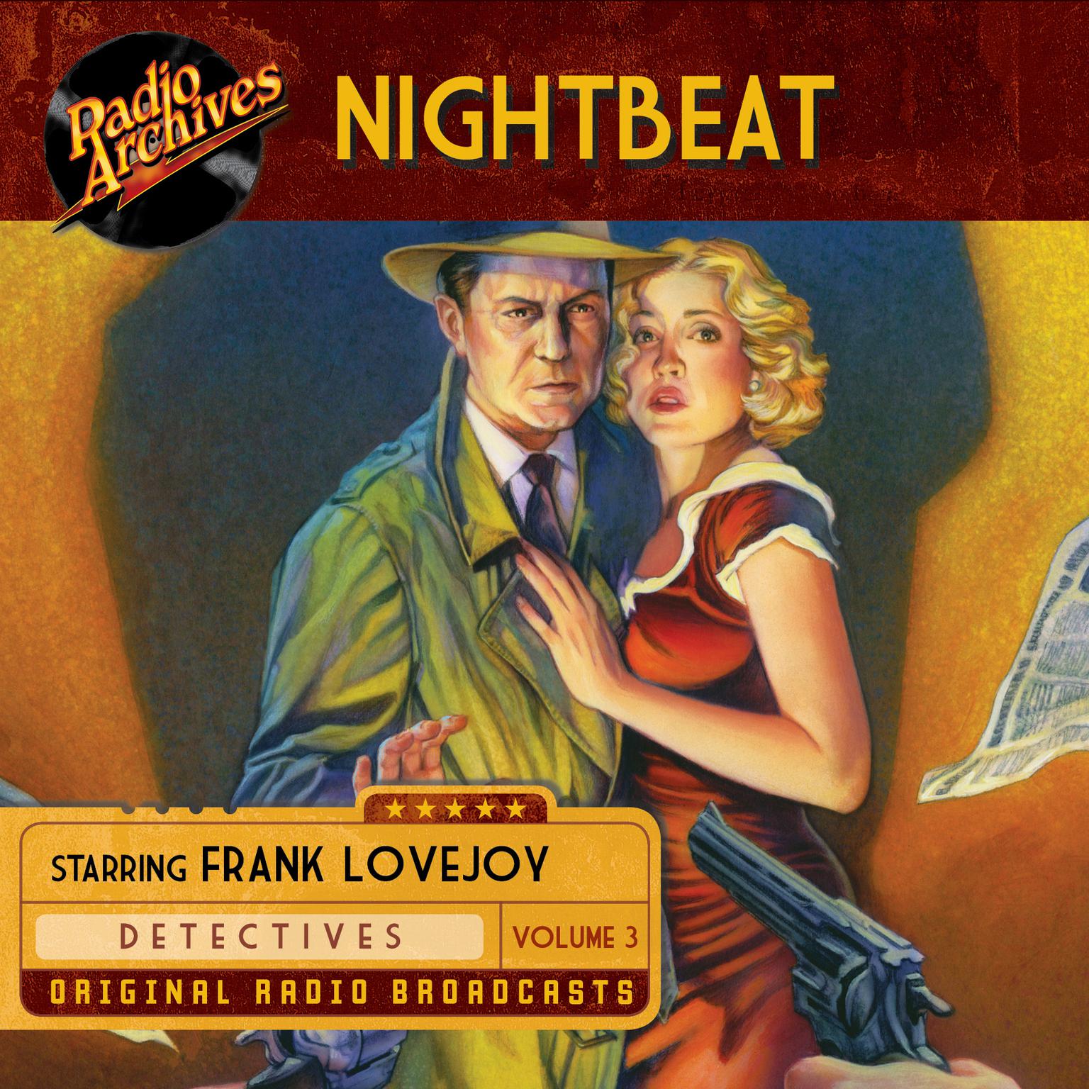 Nightbeat, Volume 3 Audiobook, by Radio Archives