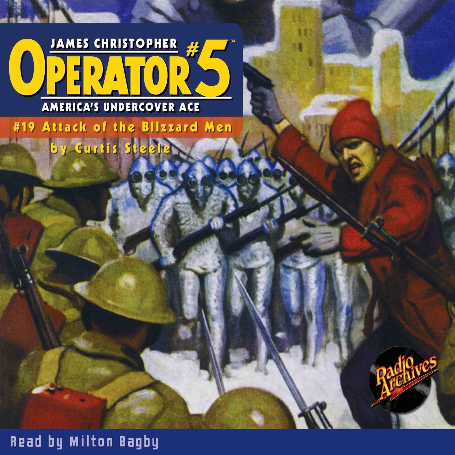 Operator #5: Attack of the Blizzard-Men Audiobook, by Curtis Steele
