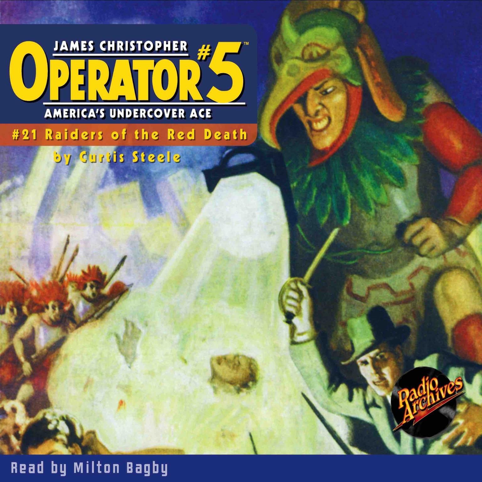 Operator #5: Raiders of the Red Death Audiobook, by Curtis Steele