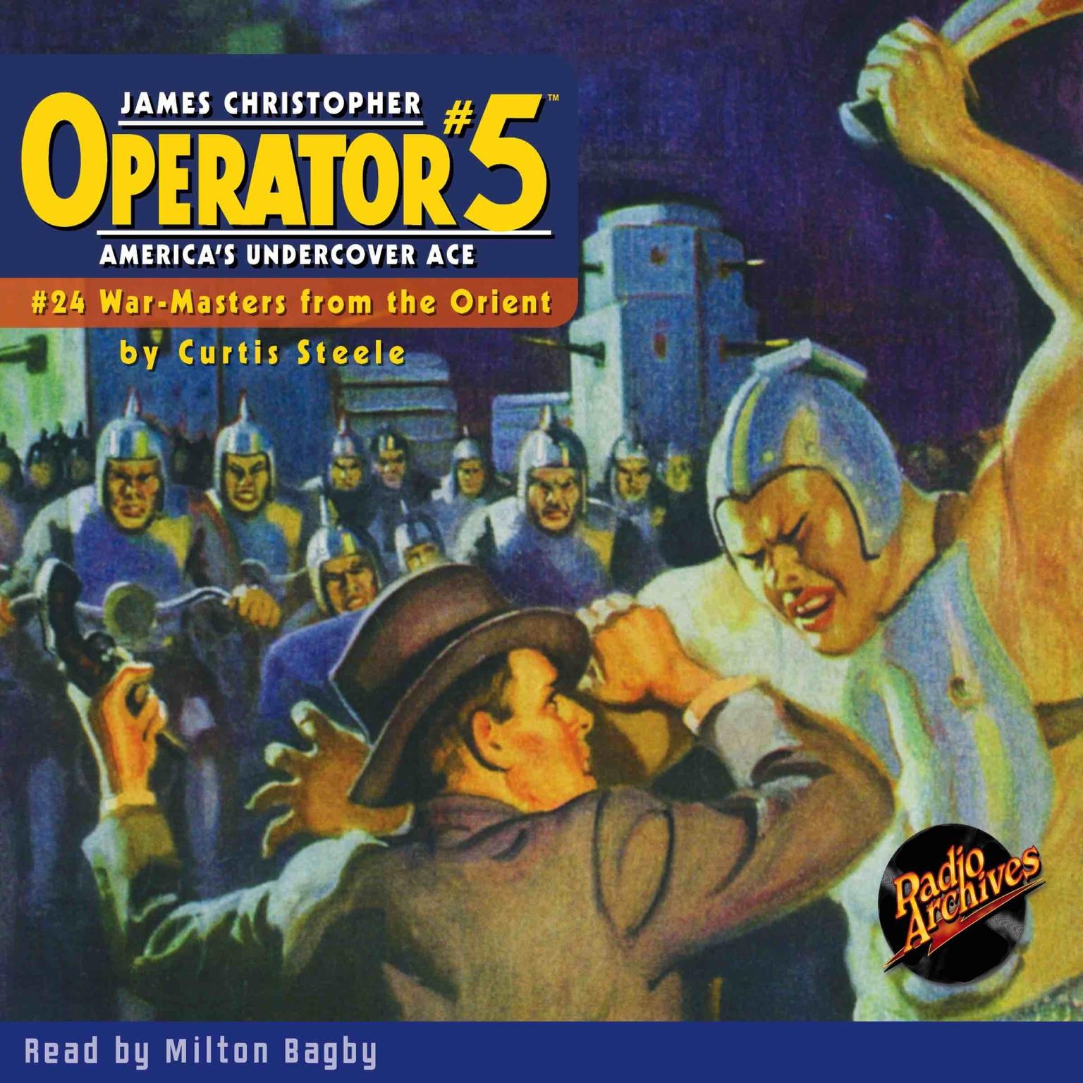 Operator #5: War Master From Orient Audiobook, by Curtis Steele