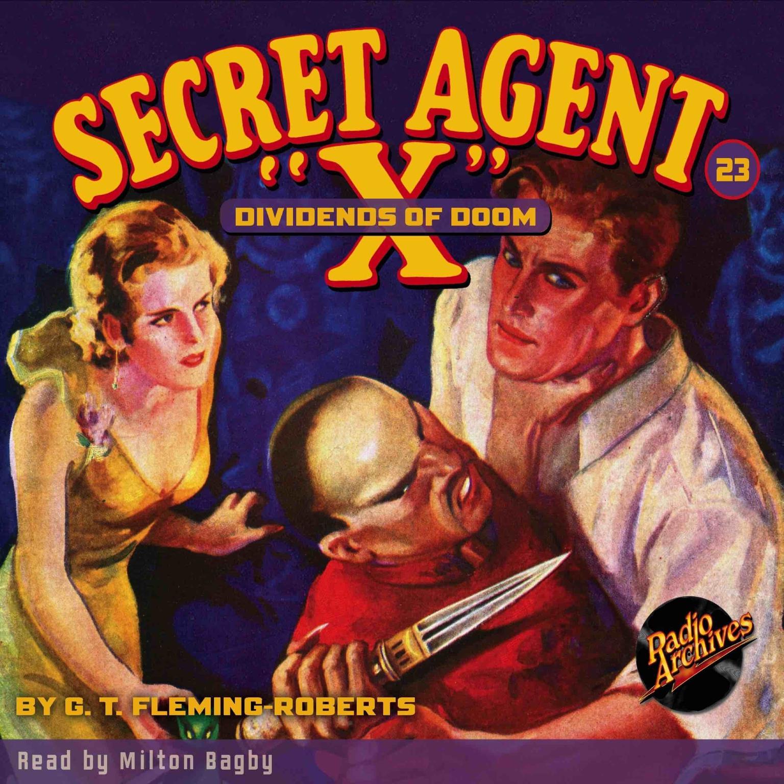 Secret Agent X: Dividends of Doom Audiobook, by G. T. Fleming-Roberts