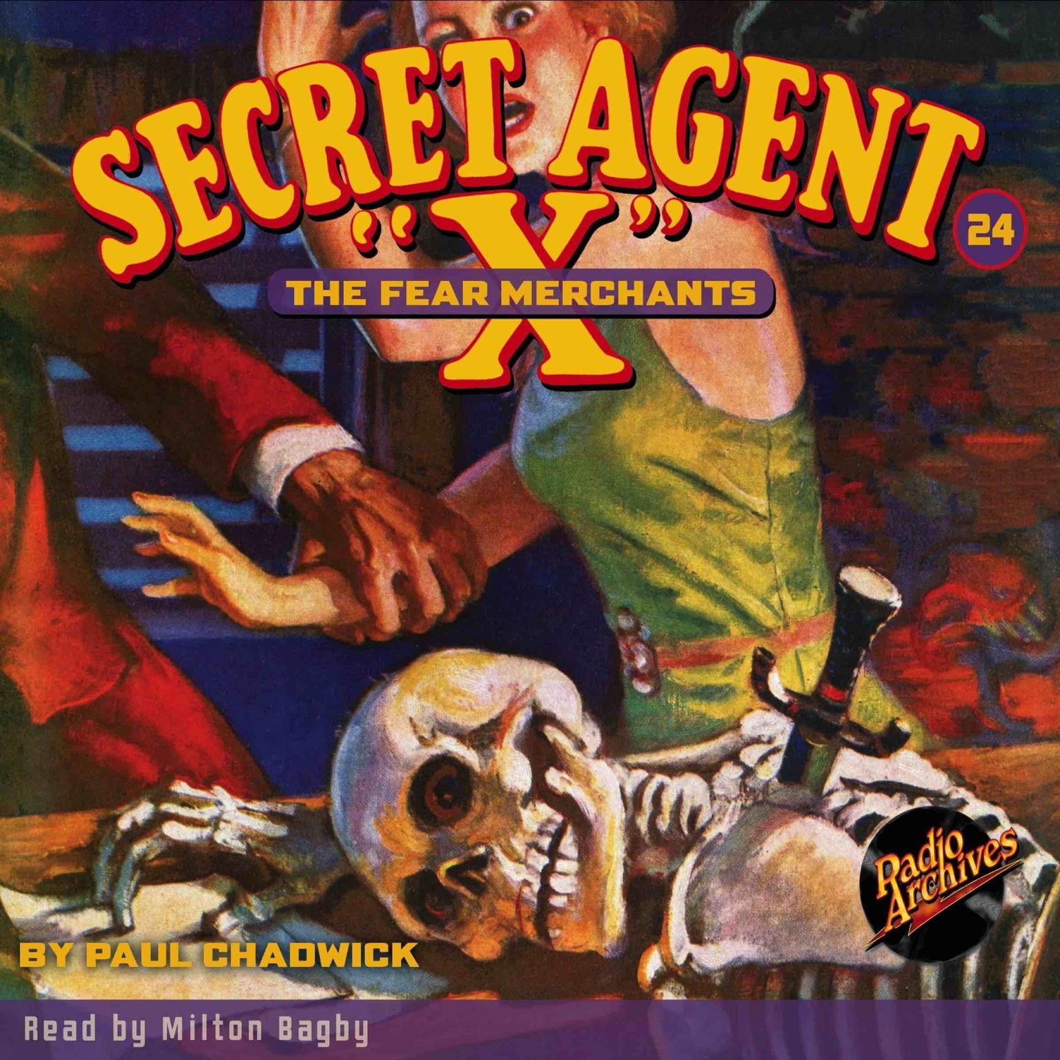 Secret Agent X: The Fear Merchants Audiobook, by Paul Chadwick