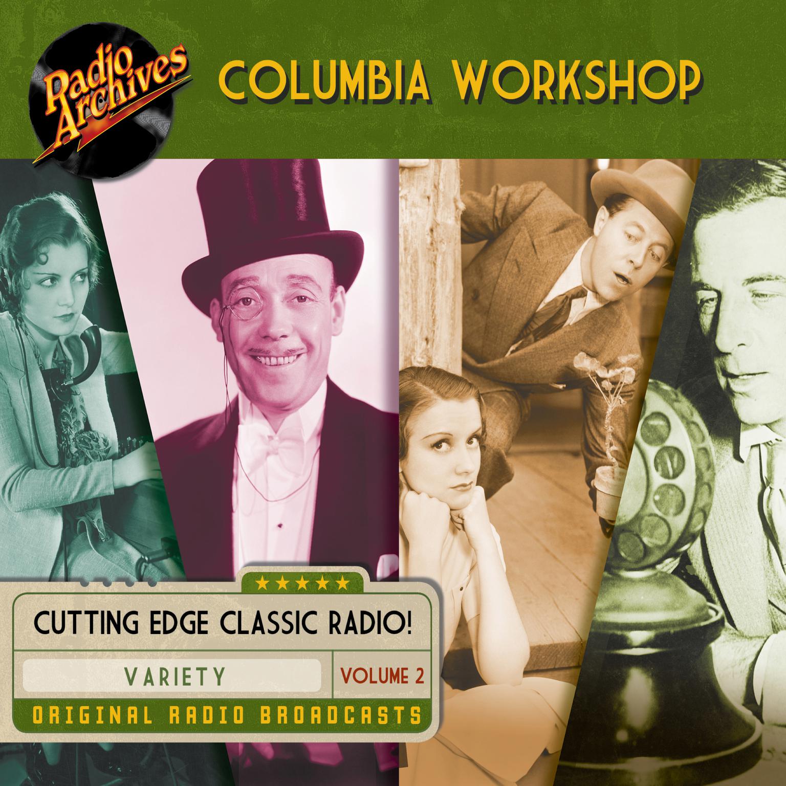 Columbia Workshop, Volume 2 Audiobook, by Author Info Added Soon