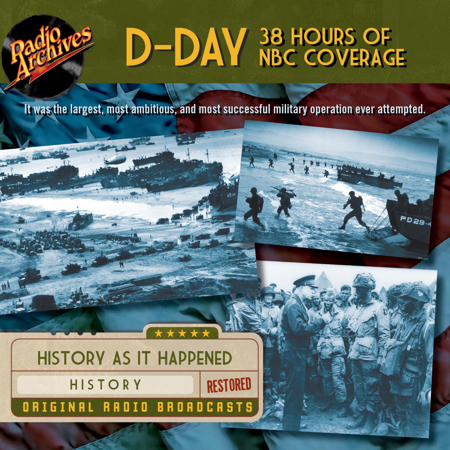 D-Day 38 Hours of NBC Coverage Audiobook, by Radio Archives