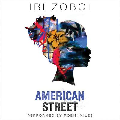 American Street Audiobook, by Ibi Zoboi