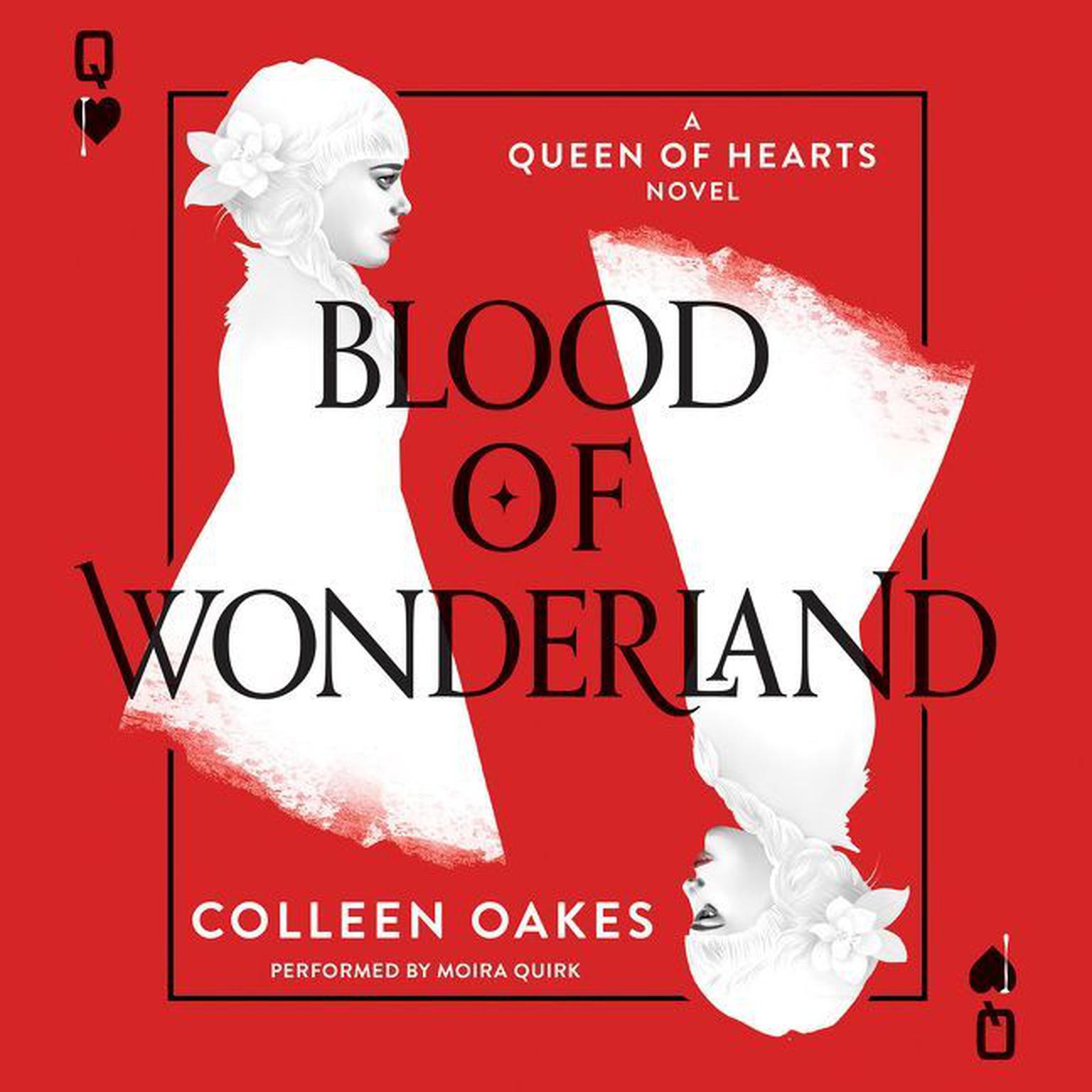 Blood of Wonderland Audiobook, by Colleen Oakes
