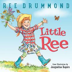 Little Ree Audiobook, by Ree Drummond