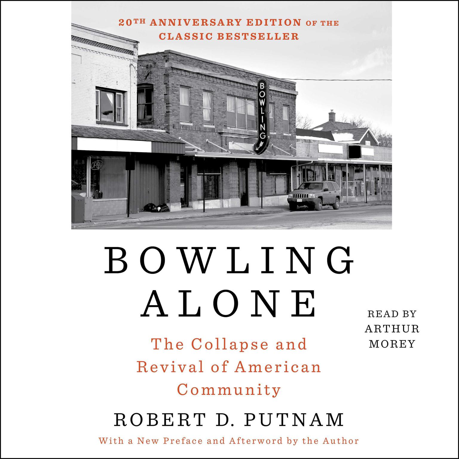 Bowling Alone: The Collapse and Revival of American Community Audiobook, by Robert D. Putnam