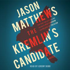 The Kremlin's Candidate Audiobook, by 