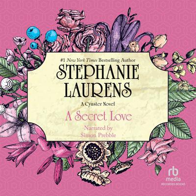 A Secret Love Audiobook, by Stephanie Laurens