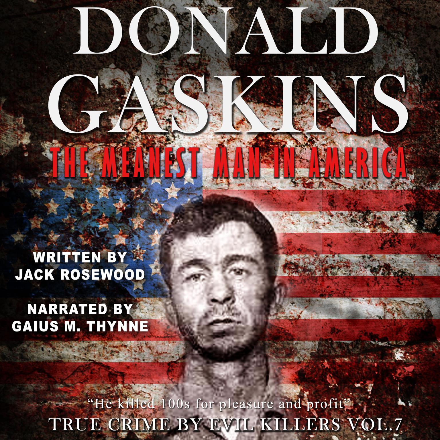 Donald Gaskins: The Meanest Man In America Audiobook, by Jack Rosewood