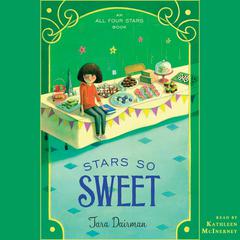 Stars So Sweet Audiobook, by Tara Dairman