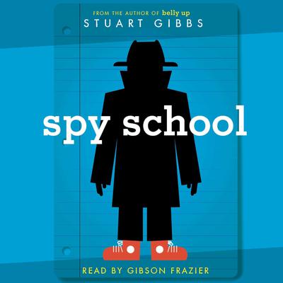 Spy School Audiobook, by 