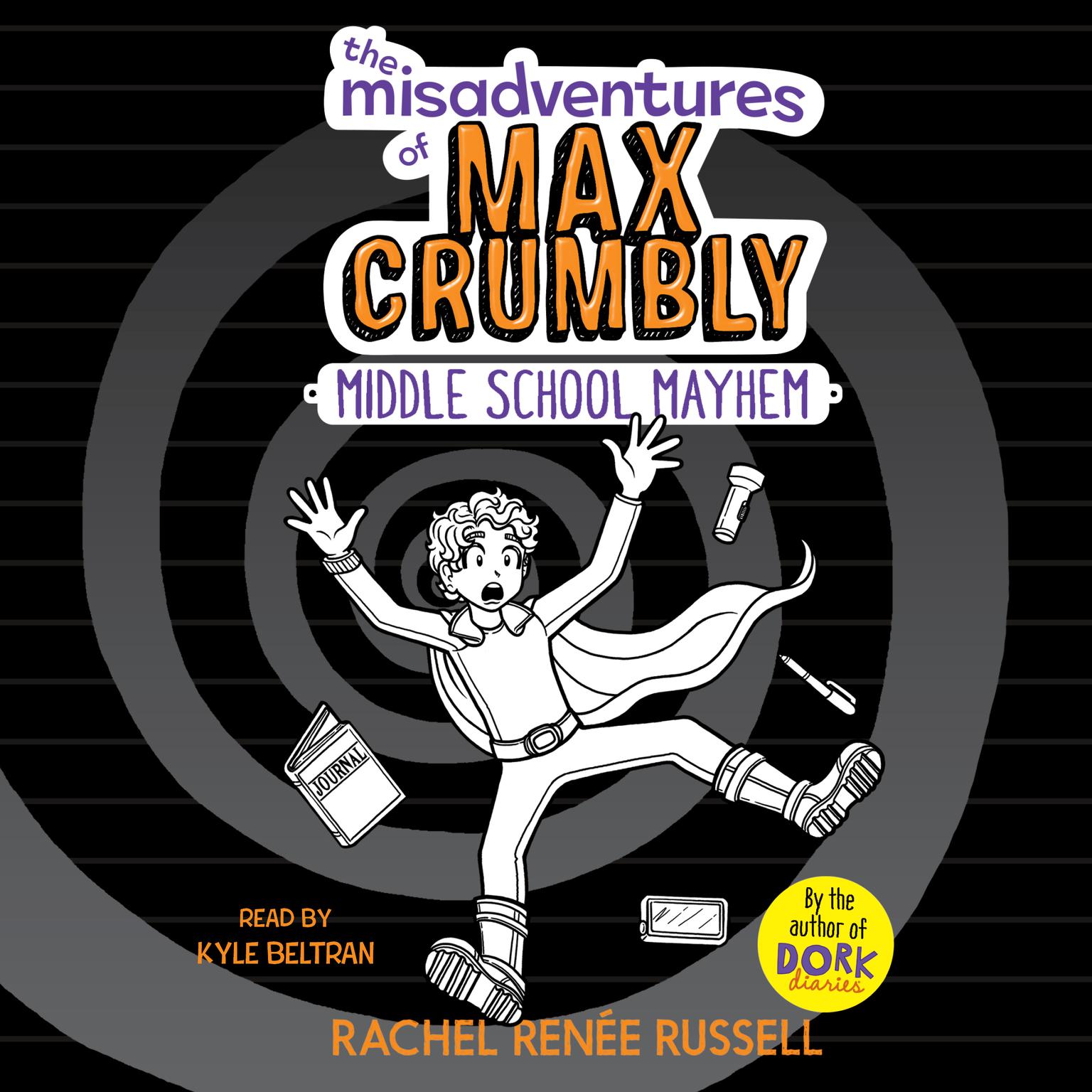 The Misadventures of Max Crumbly 2 Audiobook, by Rachel Renée Russell