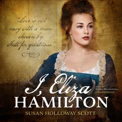 I, Eliza Hamilton Audiobook, by 