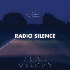 Radio Silence Audiobook, by Alice Oseman