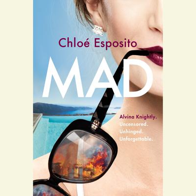 Mad: A Novel Audiobook, by Chloe J. Esposito