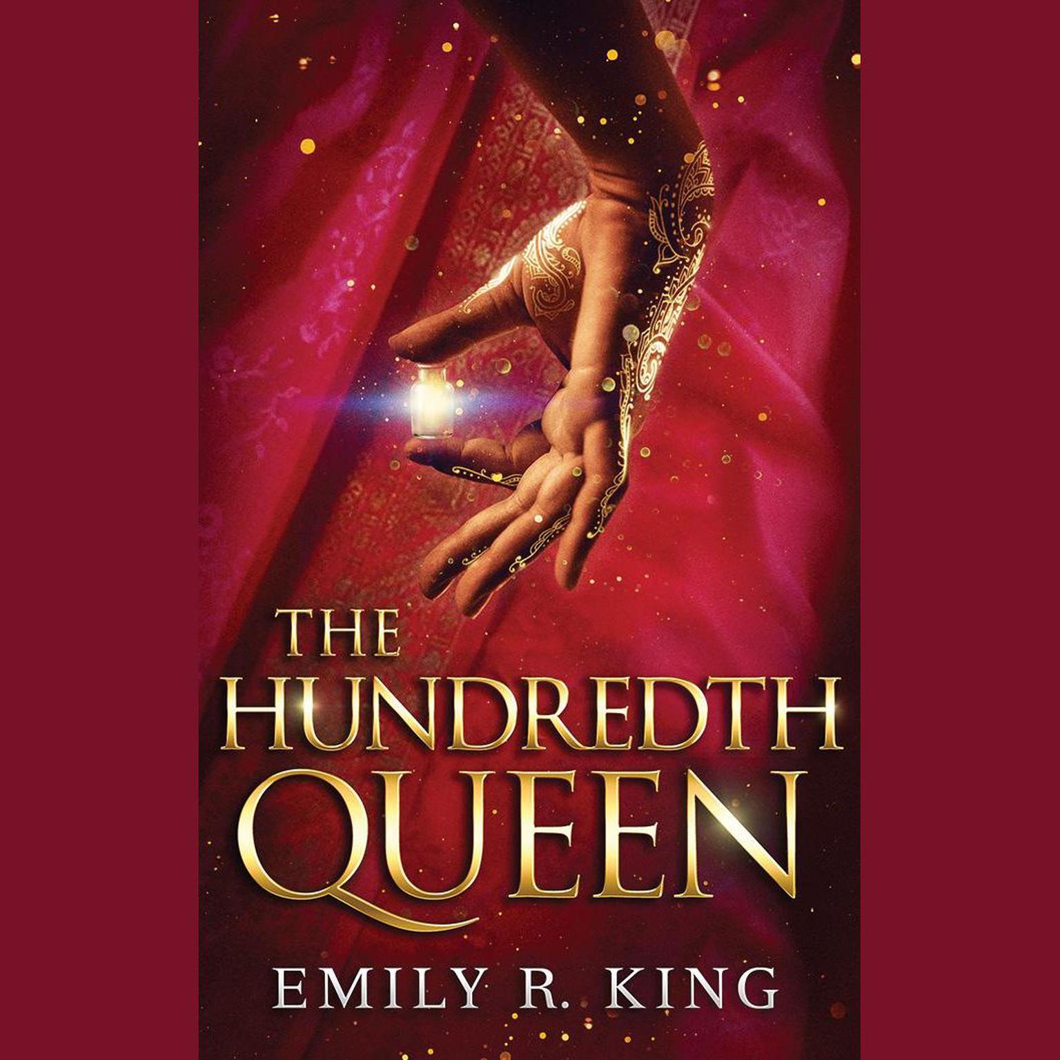 The Hundredth Queen Audiobook, by Emily R. King
