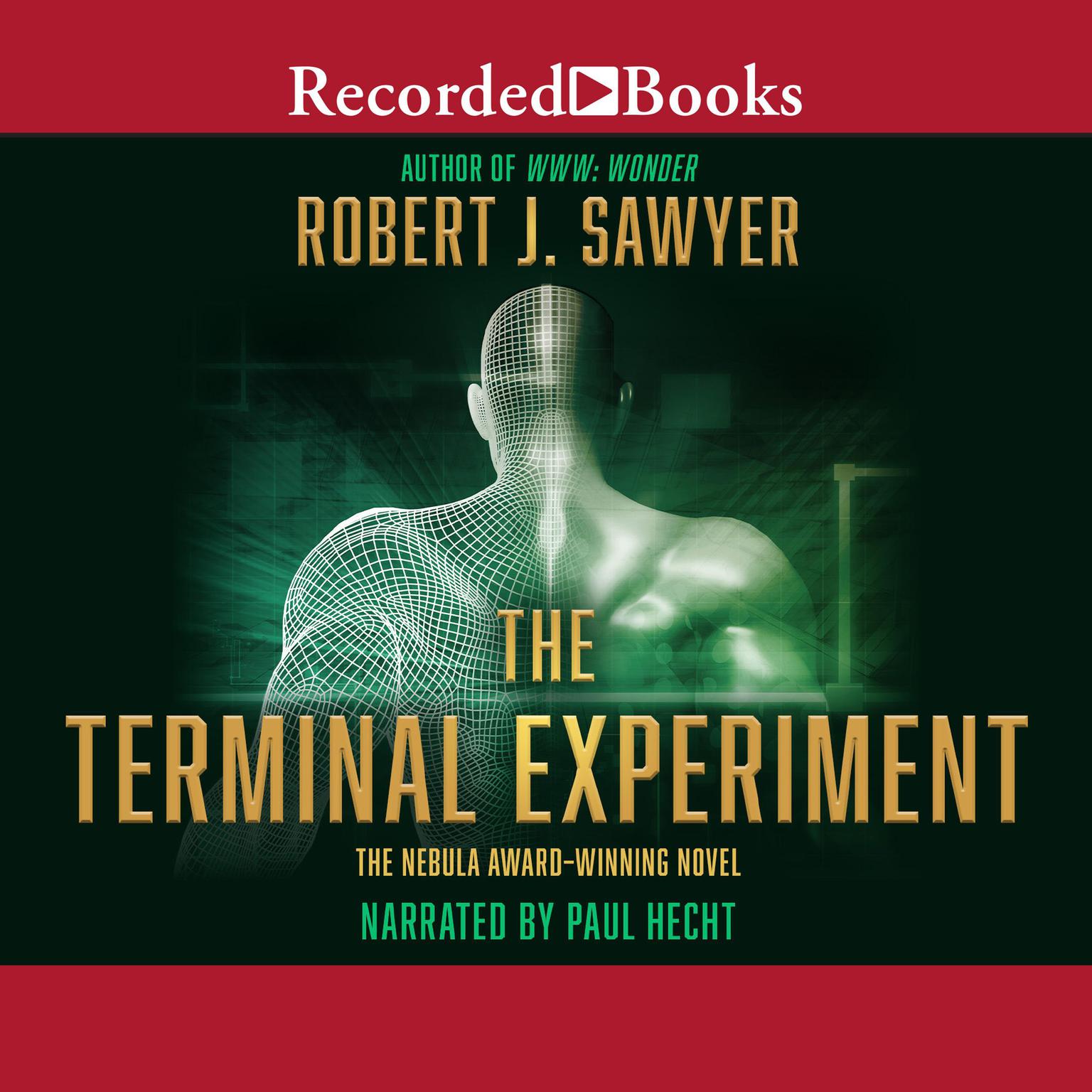 The Terminal Experiment Audiobook, by Robert J. Sawyer