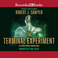 The Terminal Experiment Audiobook, by 