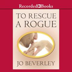 To Rescue A Rogue Audiobook, by 