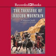 The Treasure of Jericho Mountain Audiobook, by Cameron Judd
