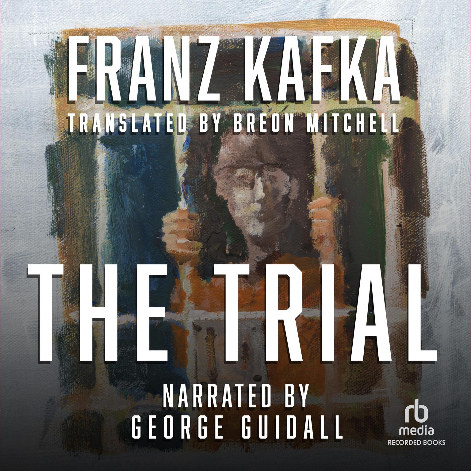 The Trial: Translated by Mike Mitchell Audiobook, by Franz Kafka
