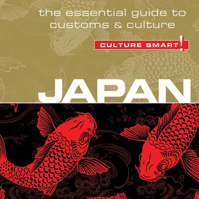 Japan - Culture Smart!: The Essential Guide to Customs & Culture Audiobook, by 