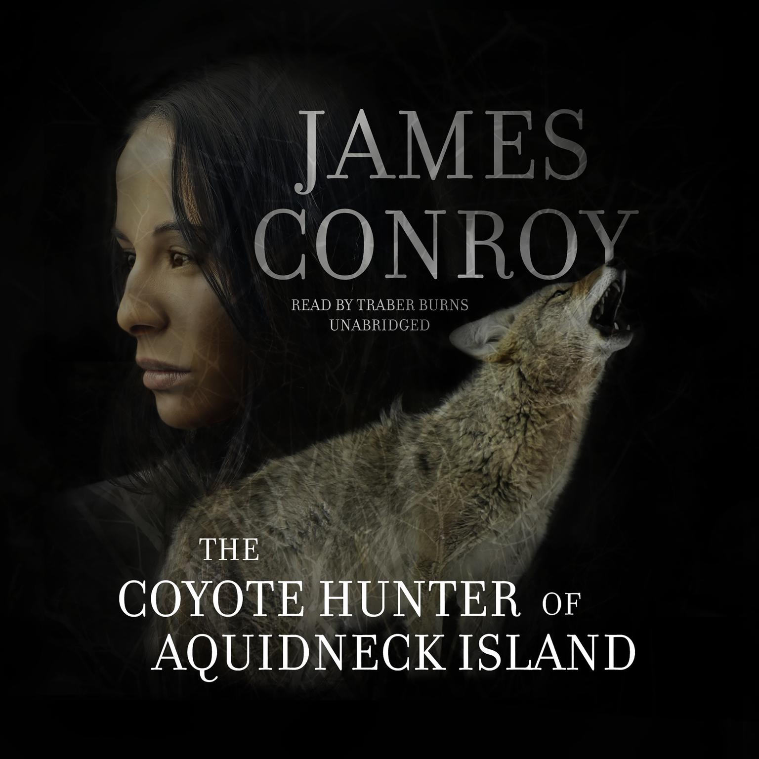 The Coyote Hunter of Aquidneck Island Audiobook, by James Conroy