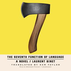 The Seventh Function of Language Audiobook, by Laurent Binet