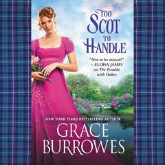 Too Scot to Handle Audiobook, by Grace Burrowes
