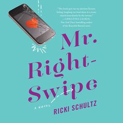 Mr. Right-Swipe Audiobook, by Ricki Schultz